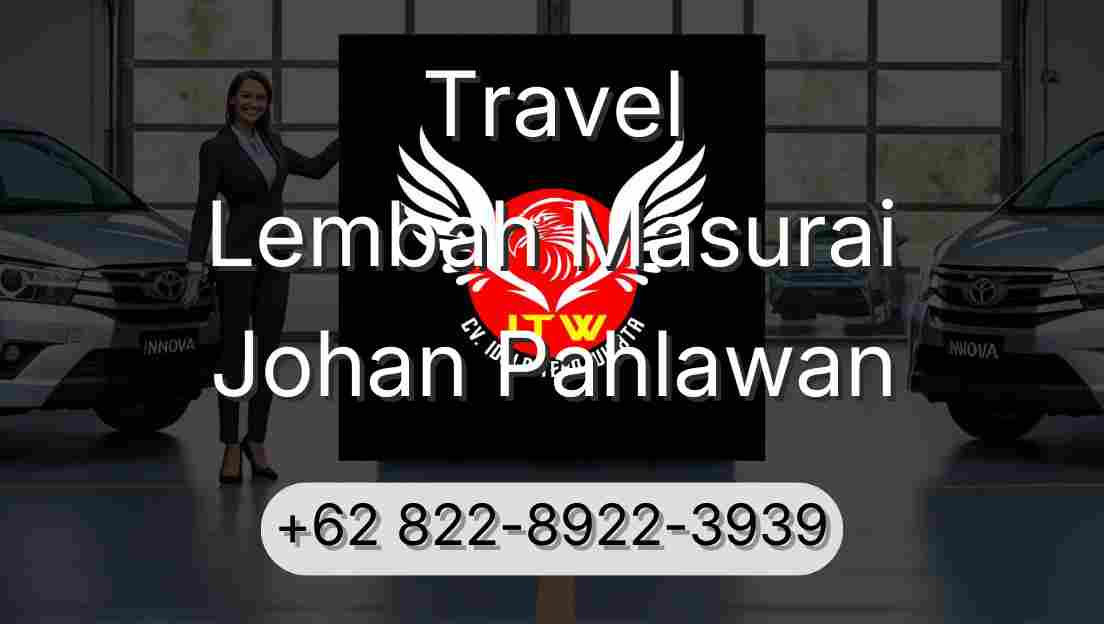 Travel Lembah Masurai Johan Pahlawan