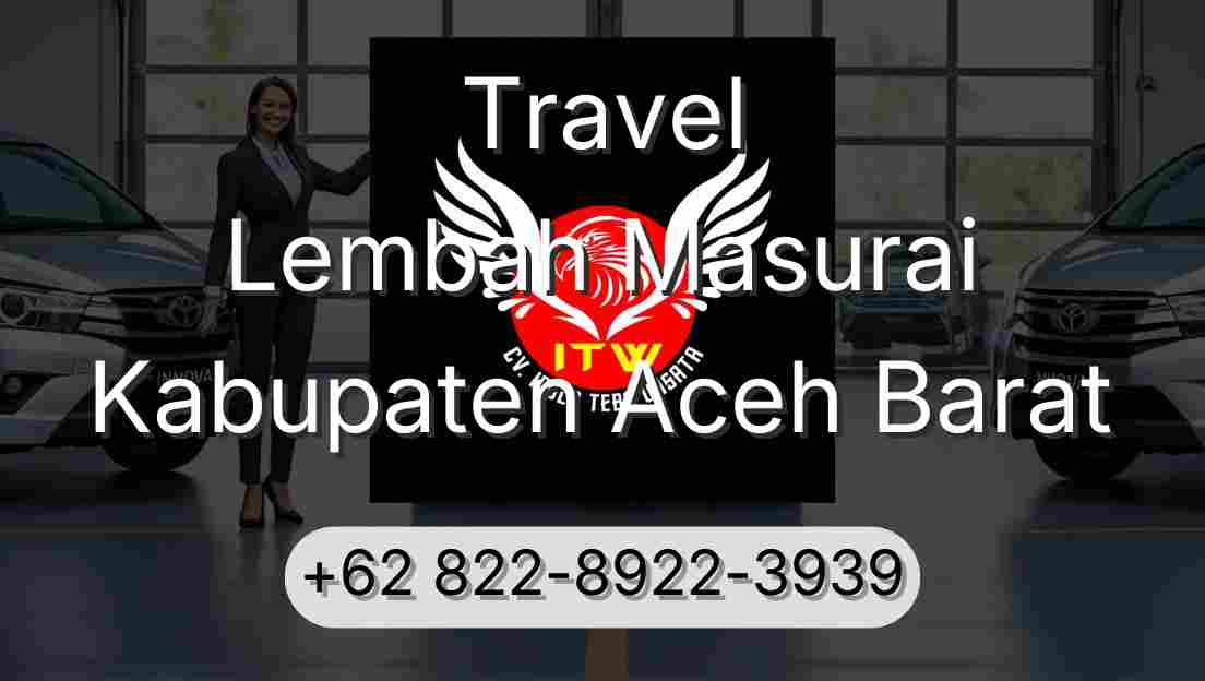 Travel Lembah Masurai Kabupaten Aceh Barat