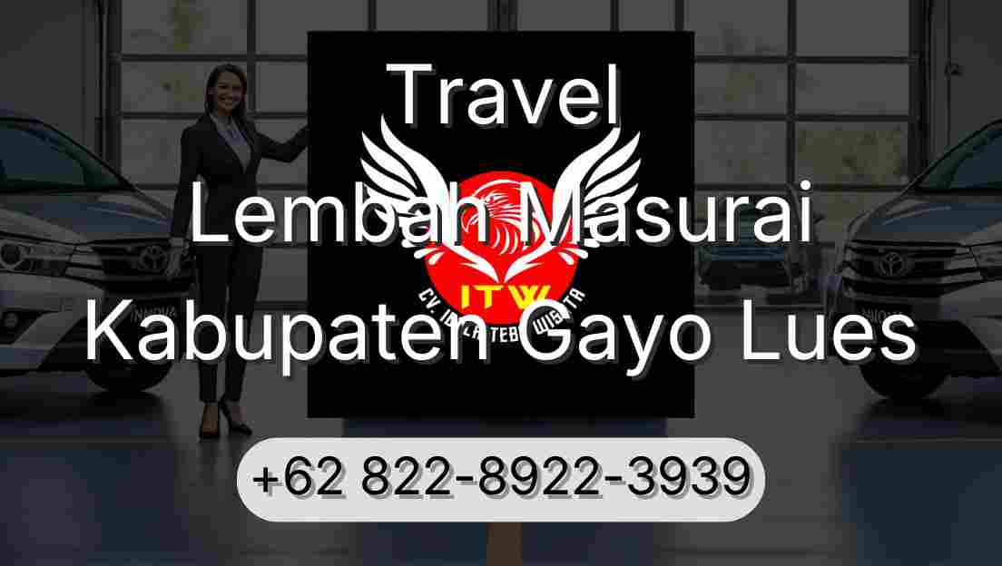 Travel Lembah Masurai Kabupaten Gayo Lues