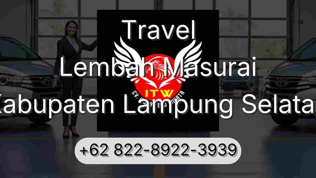 Travel Lembah Masurai Kabupaten Lampung Selatan