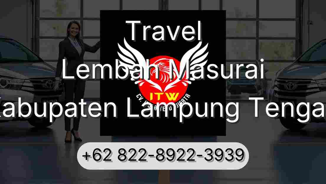 Travel Lembah Masurai Kabupaten Lampung Tengah