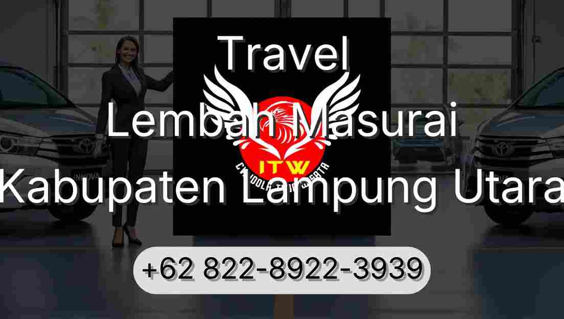 Travel Lembah Masurai Kabupaten Lampung Utara