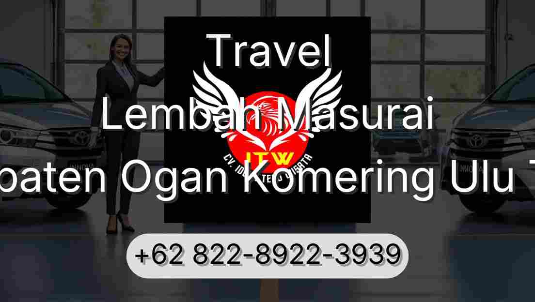 Travel Lembah Masurai Kabupaten Ogan Komering Ulu Timur