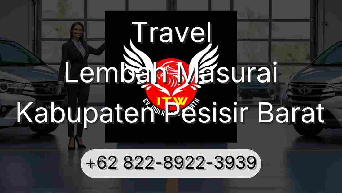 Travel Lembah Masurai Kabupaten Pesisir Barat