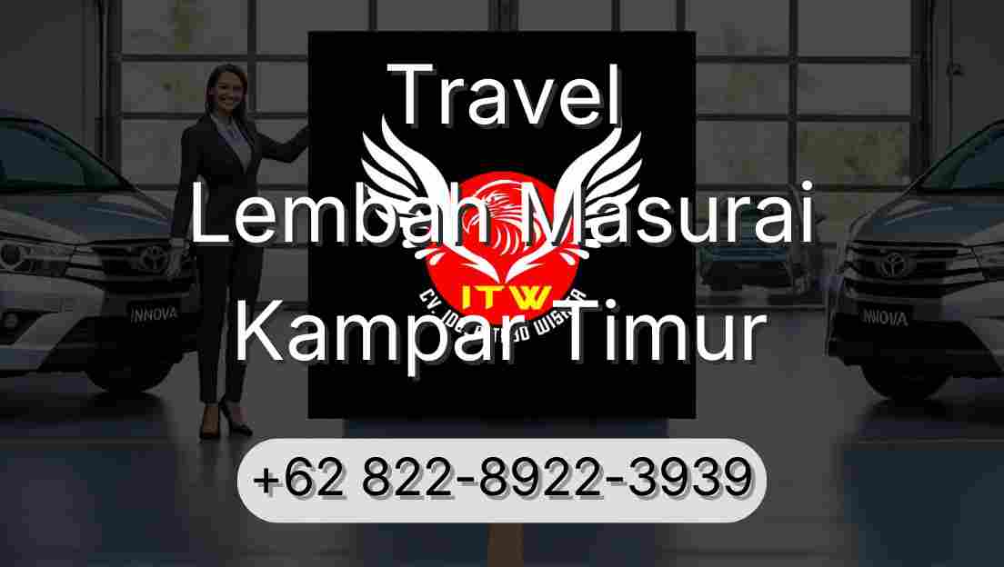Travel Lembah Masurai Kampar Timur