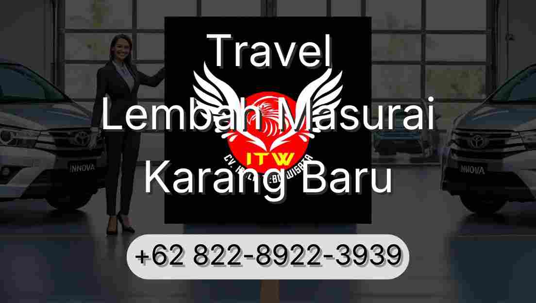 Travel Lembah Masurai Karang Baru