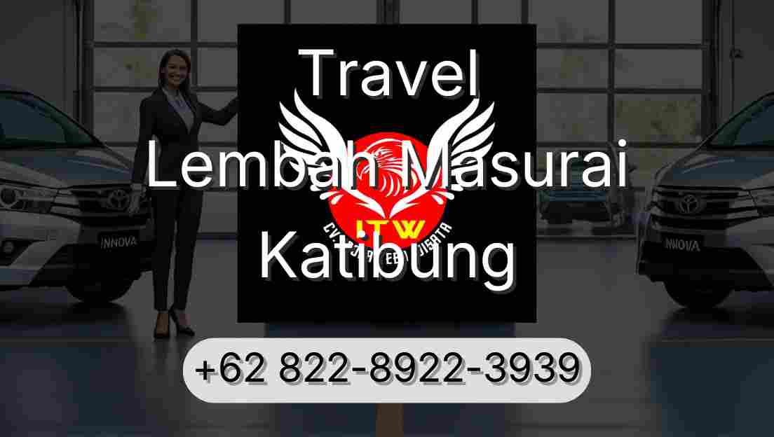 Travel Lembah Masurai Katibung