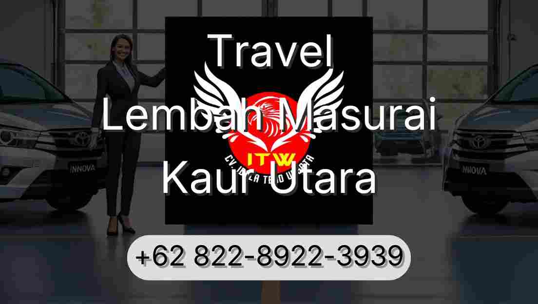 Travel Lembah Masurai Kaur Utara