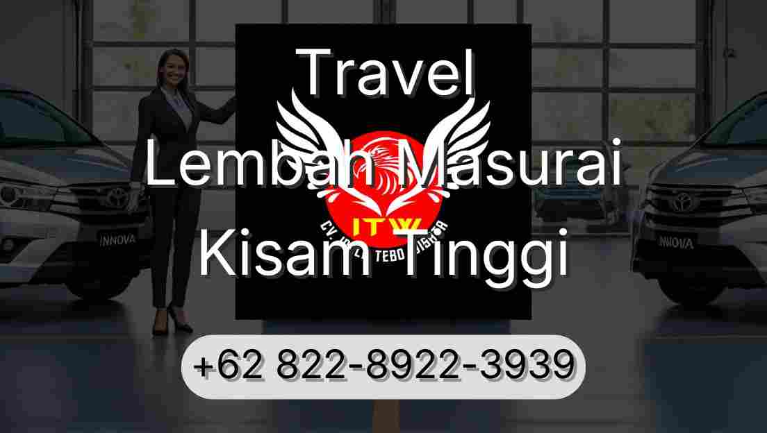 Travel Lembah Masurai Kisam Tinggi