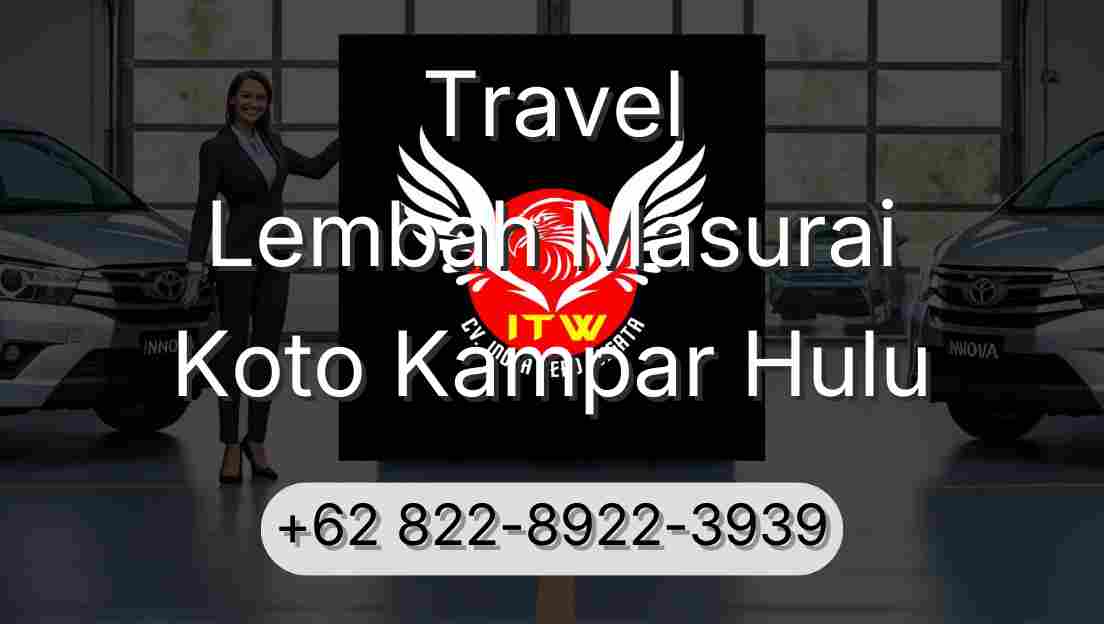 Travel Lembah Masurai Koto Kampar Hulu