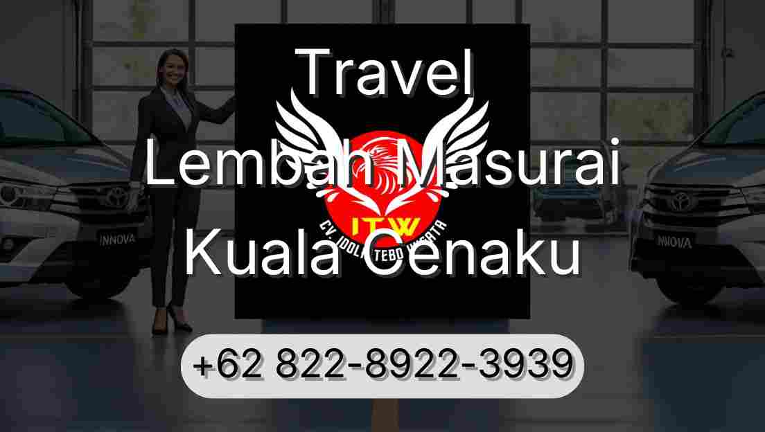 Travel Lembah Masurai Kuala Cenaku