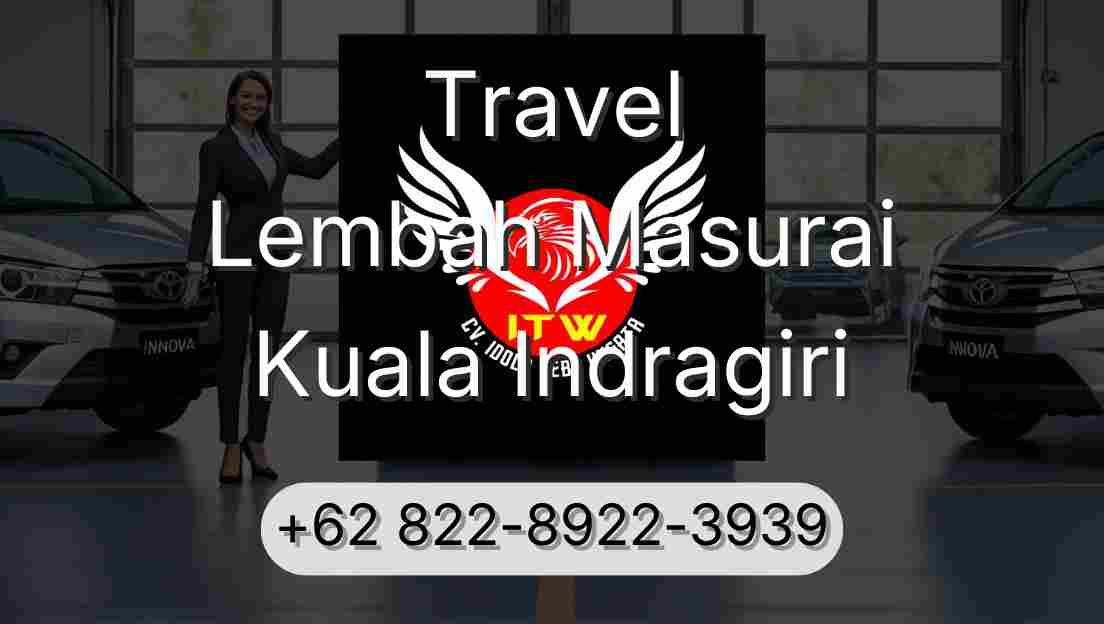 Travel Lembah Masurai Kuala Indragiri
