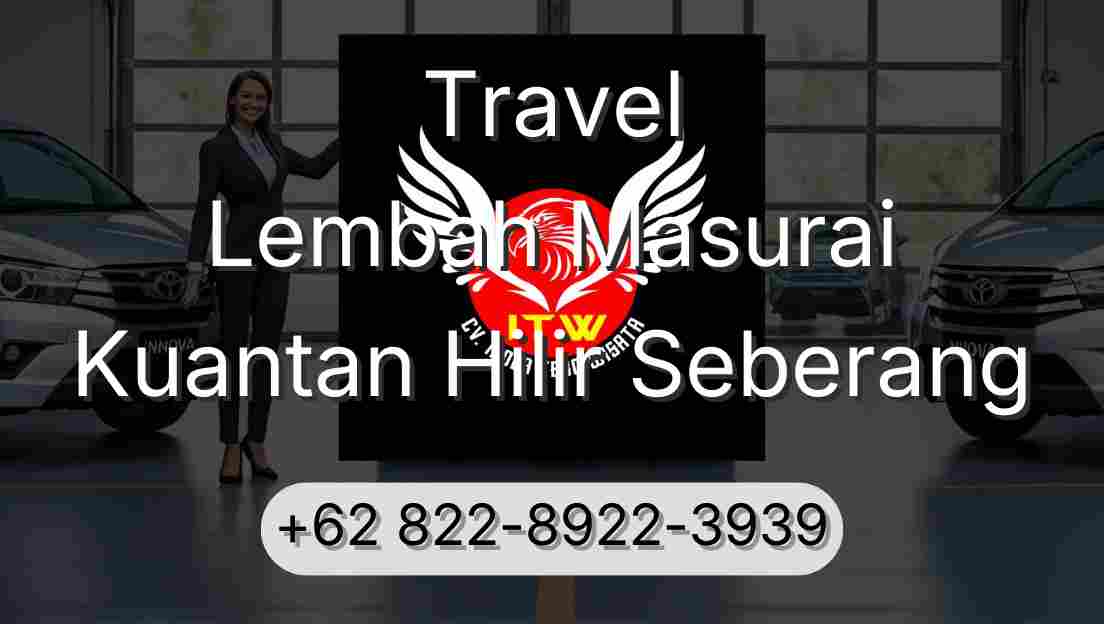 Travel Lembah Masurai Kuantan Hilir Seberang