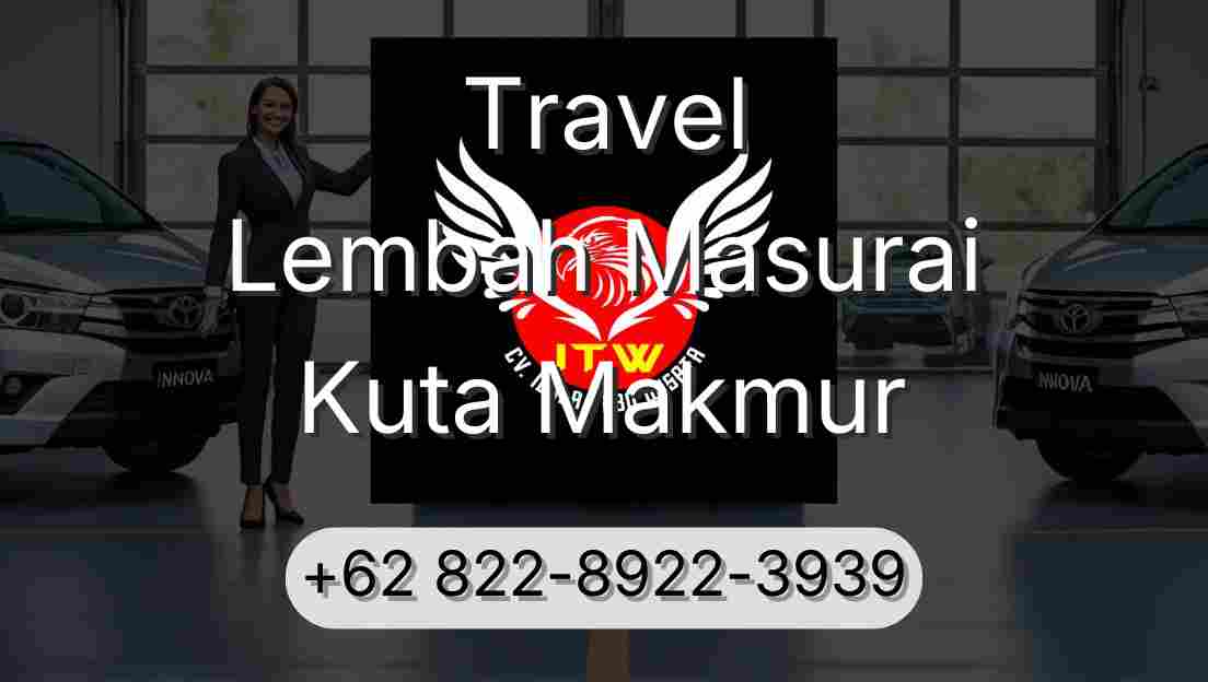 Travel Lembah Masurai Kuta Makmur