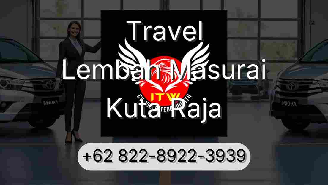 Travel Lembah Masurai Kuta Raja
