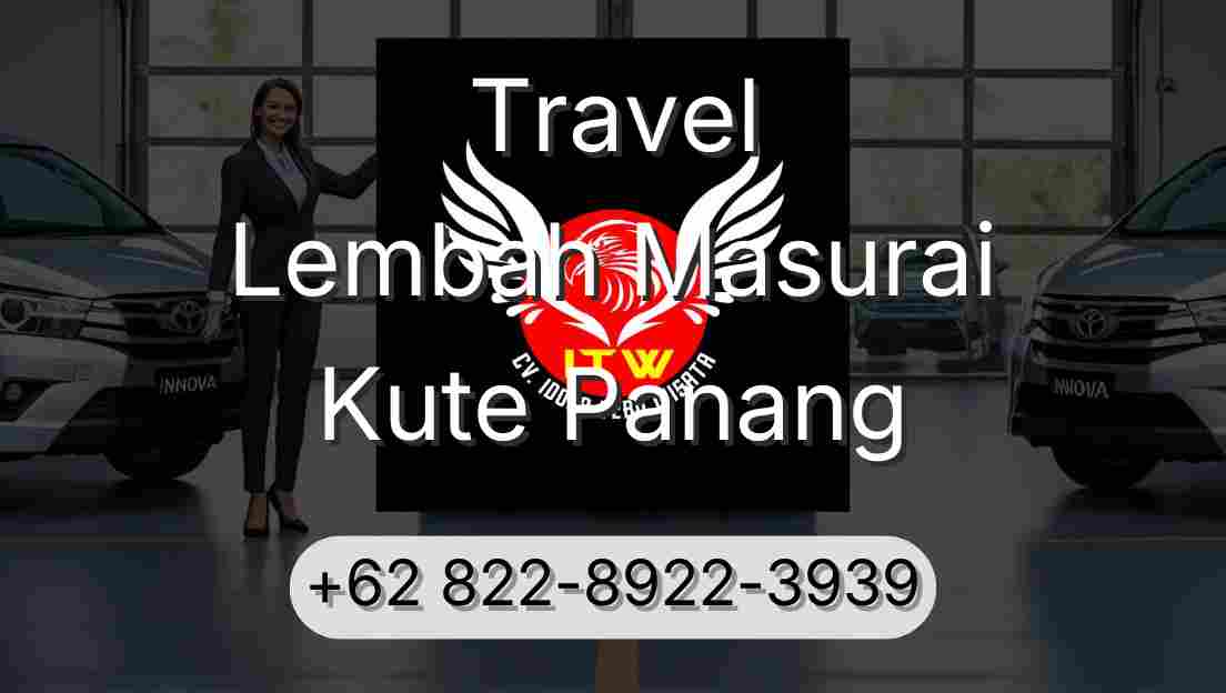Travel Lembah Masurai Kute Panang