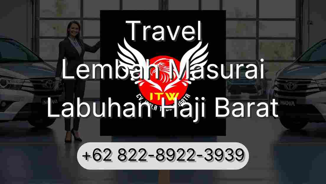 Travel Lembah Masurai Labuhan Haji Barat