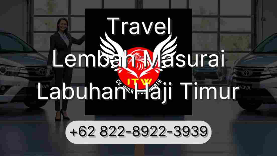 Travel Lembah Masurai Labuhan Haji Timur