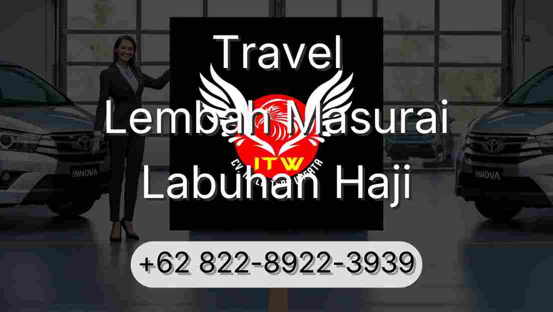 Travel Lembah Masurai Labuhan Haji