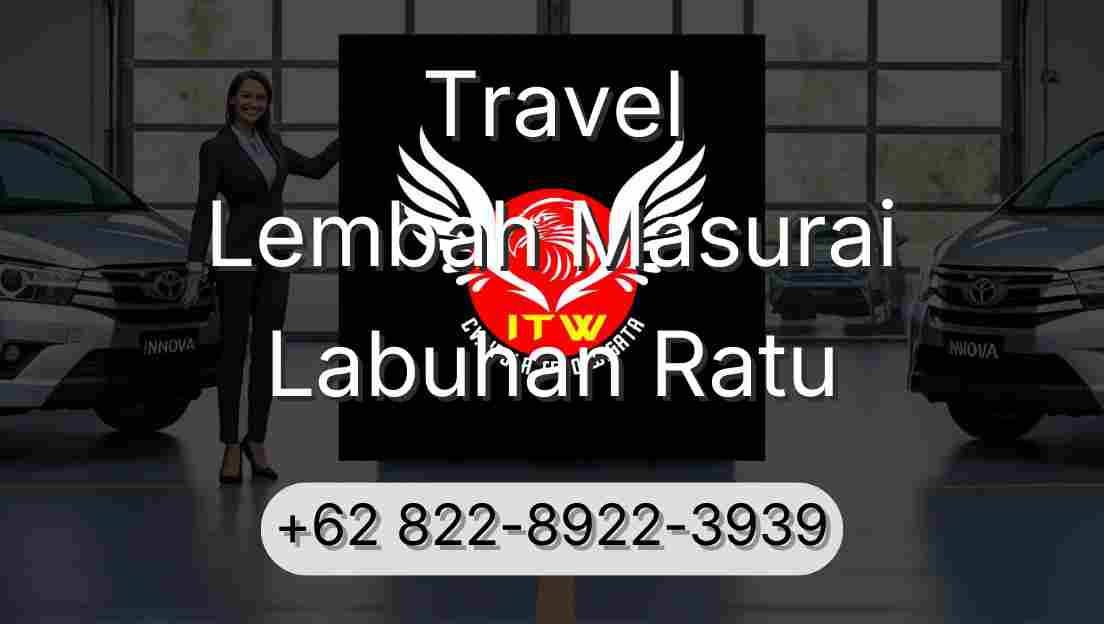 Travel Lembah Masurai Labuhan Ratu