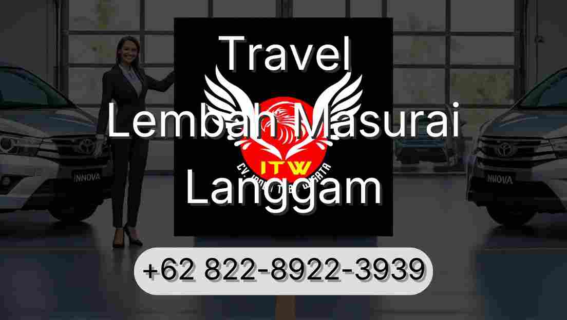 Travel Lembah Masurai Langgam