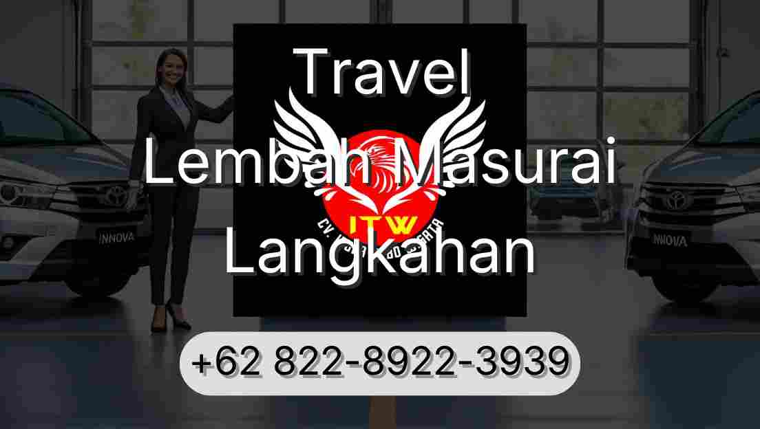 Travel Lembah Masurai Langkahan