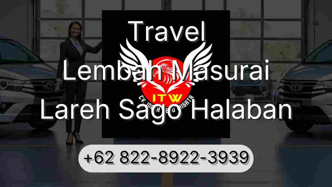 Travel Lembah Masurai Lareh Sago Halaban