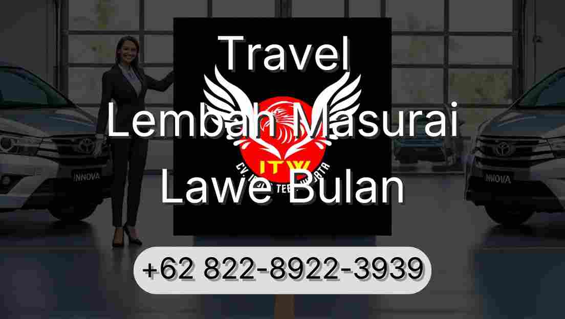 Travel Lembah Masurai Lawe Bulan