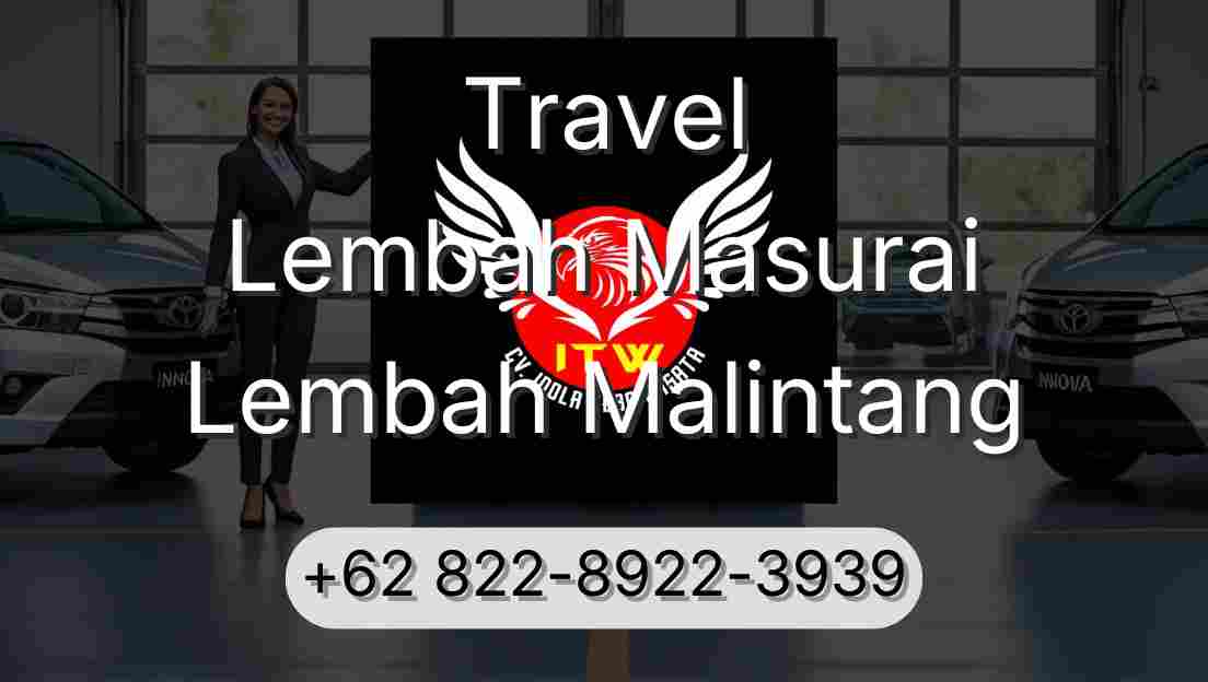 Travel Lembah Masurai Lembah Malintang