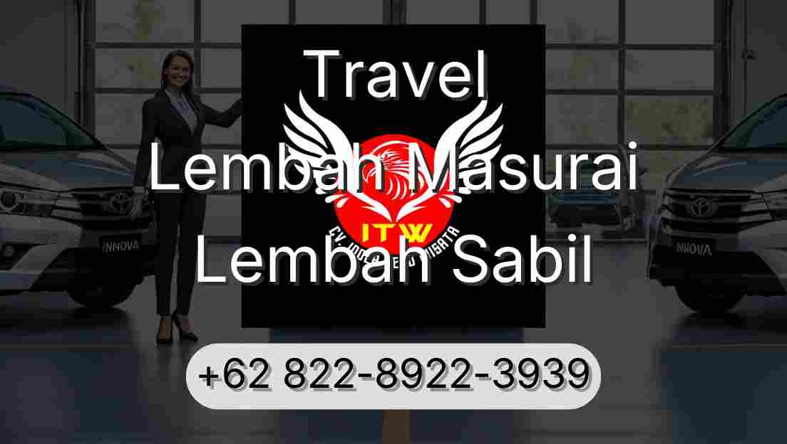 Travel Lembah Masurai Lembah Sabil