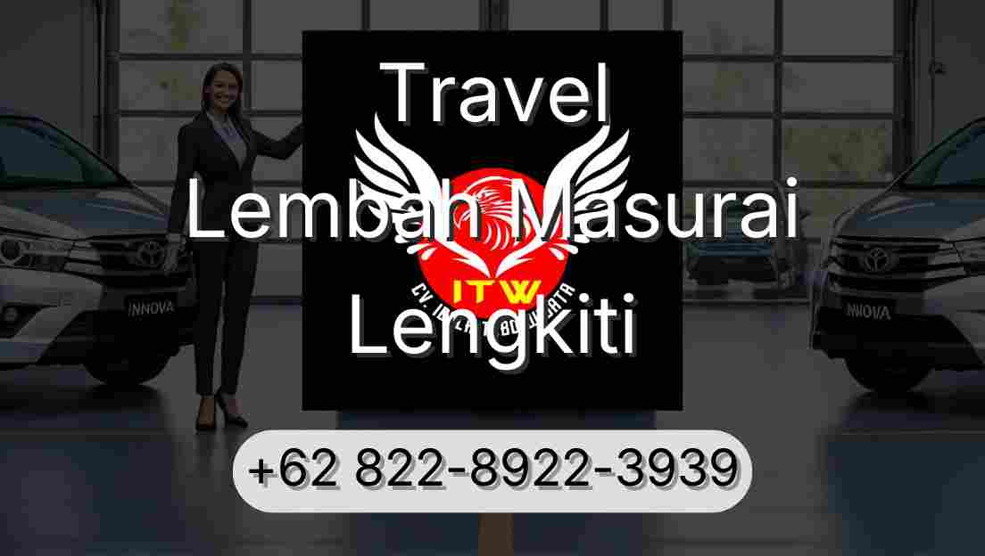 Travel Lembah Masurai Lengkiti