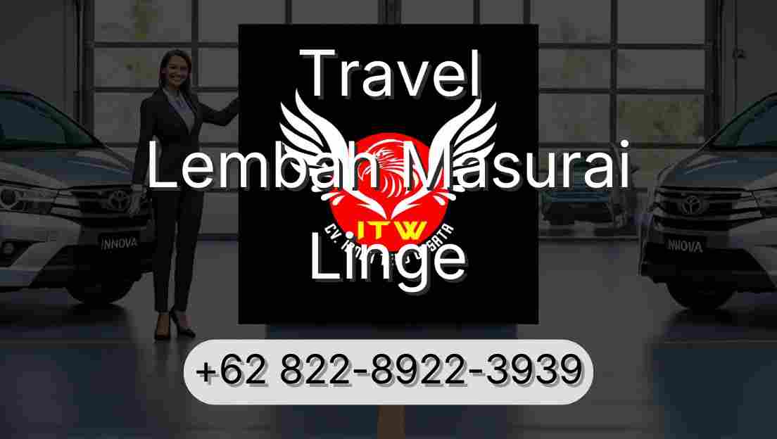 Travel Lembah Masurai Linge