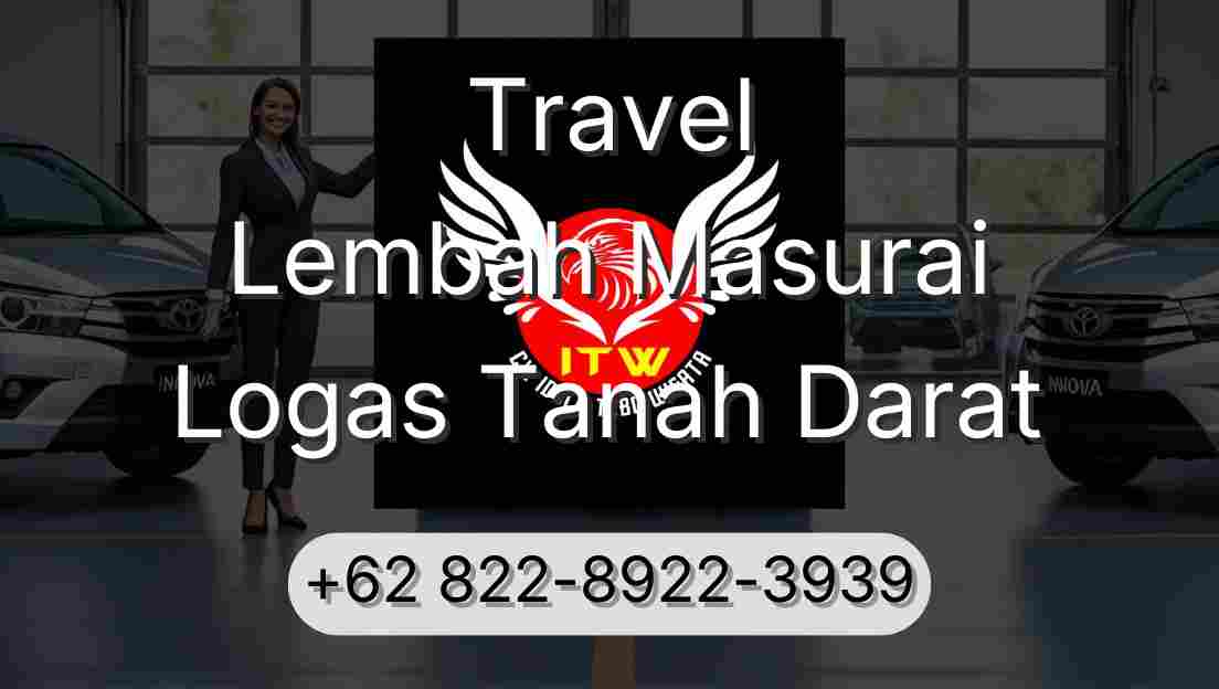 Travel Lembah Masurai Logas Tanah Darat