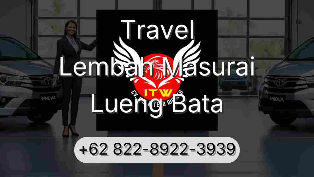 Travel Lembah Masurai Lueng Bata