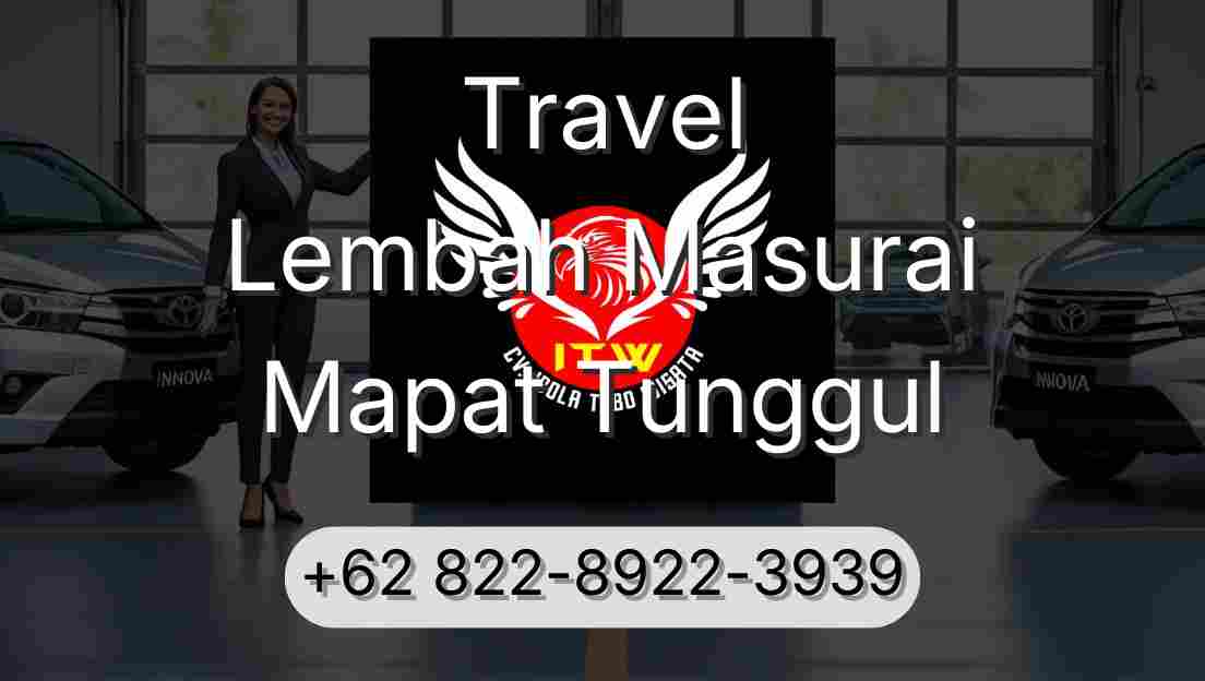 Travel Lembah Masurai Mapat Tunggul
