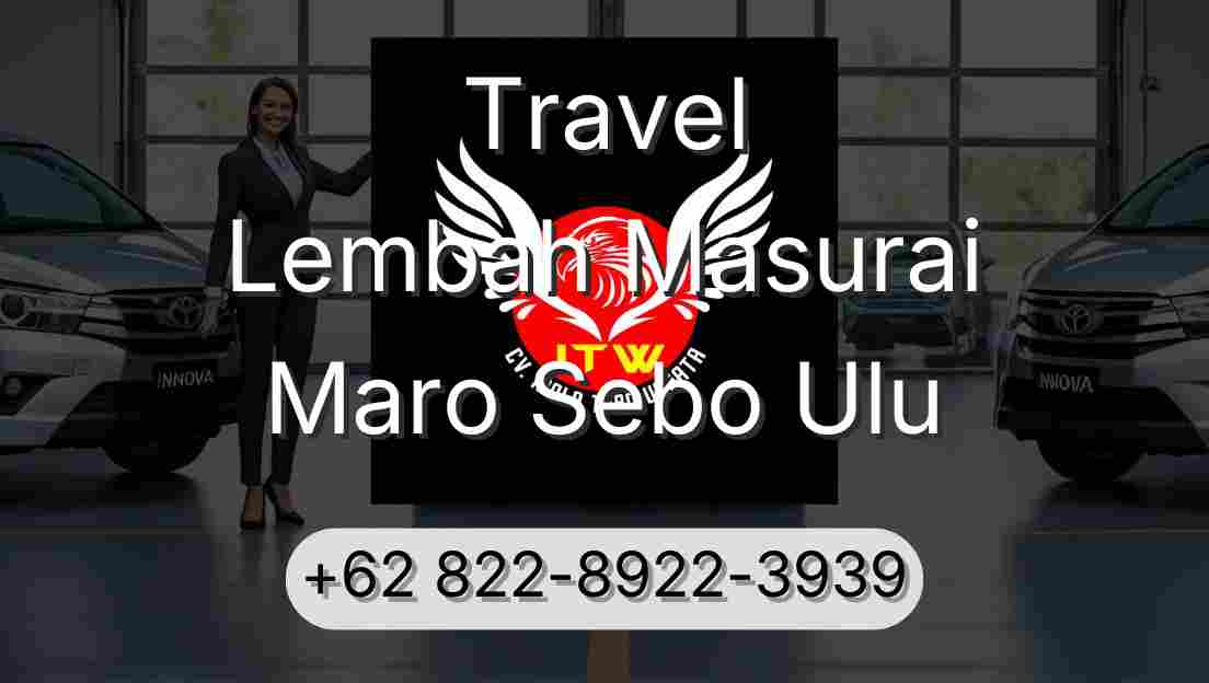 Travel Lembah Masurai Maro Sebo Ulu