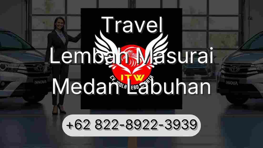Travel Lembah Masurai Medan Labuhan