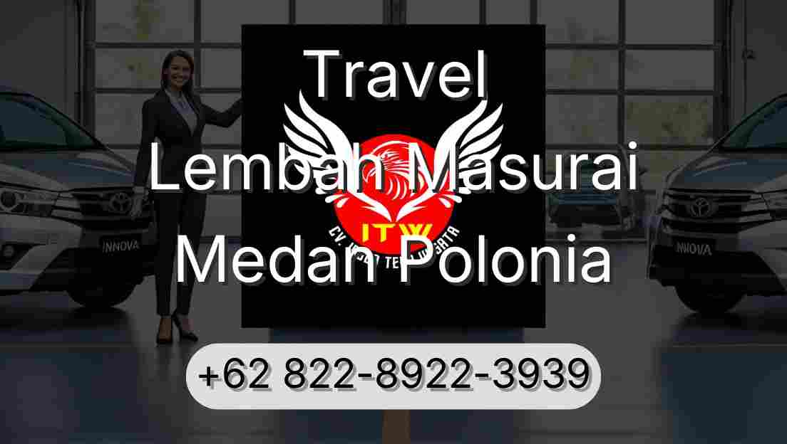 Travel Lembah Masurai Medan Polonia