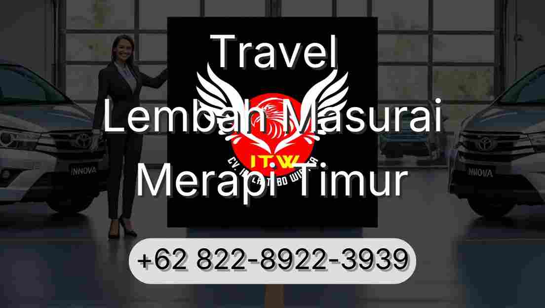 Travel Lembah Masurai Merapi Timur