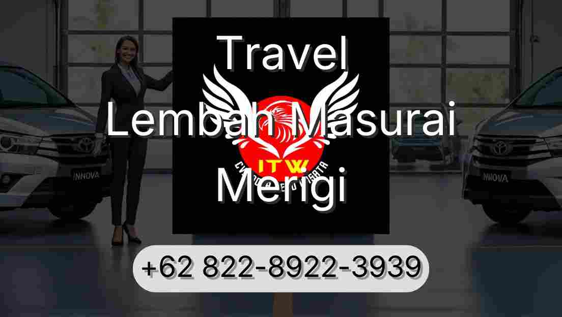 Travel Lembah Masurai Merigi