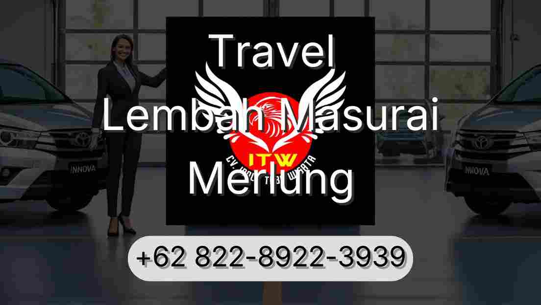 Travel Lembah Masurai Merlung