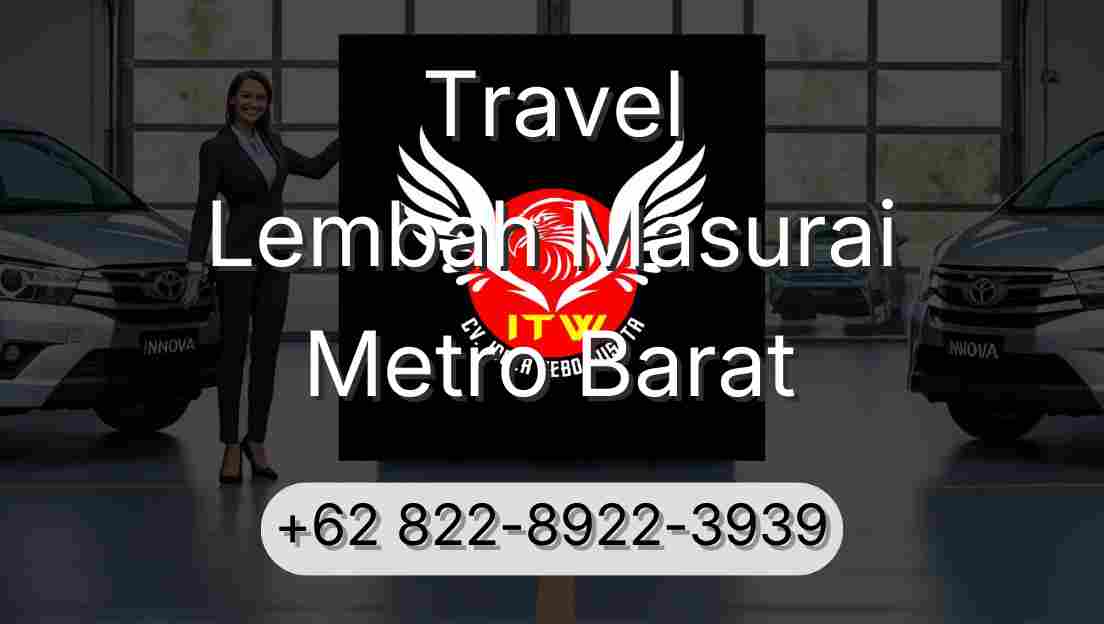 Travel Lembah Masurai Metro Barat