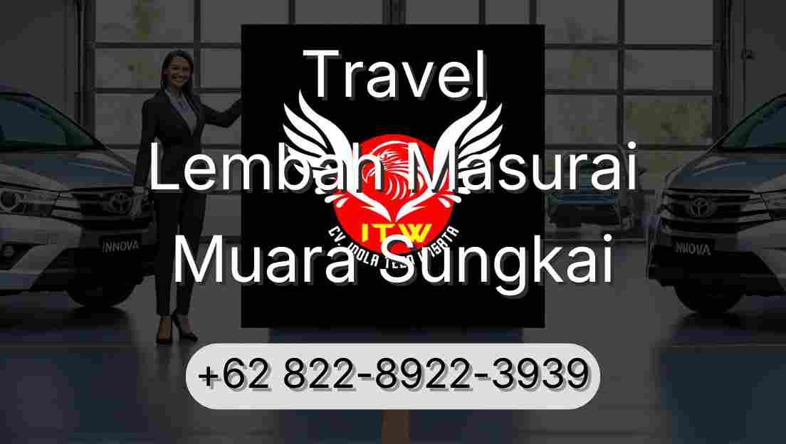 Travel Lembah Masurai Muara Sungkai