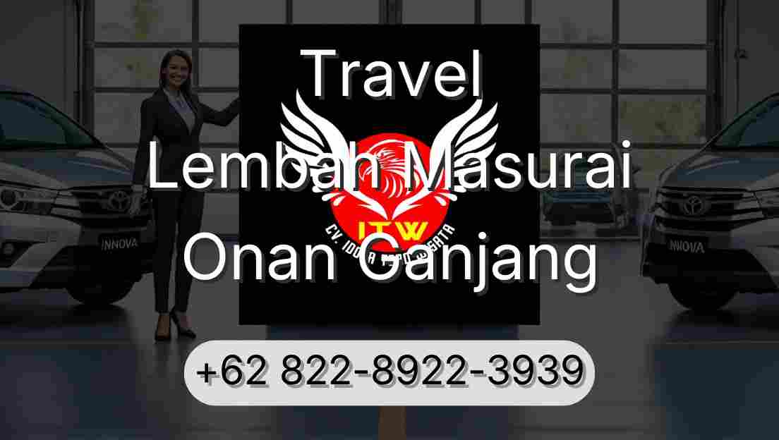 Travel Lembah Masurai Onan Ganjang
