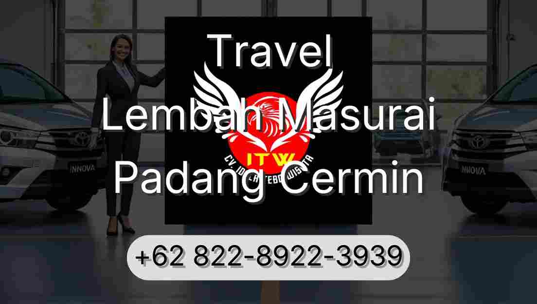 Travel Lembah Masurai Padang Cermin