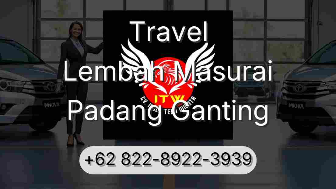 Travel Lembah Masurai Padang Ganting