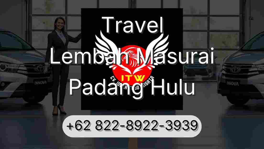 Travel Lembah Masurai Padang Hulu