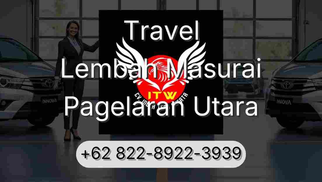 Travel Lembah Masurai Pagelaran Utara