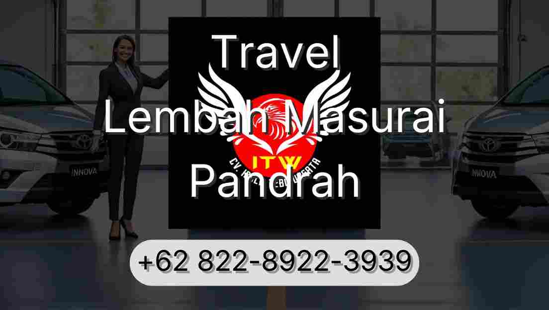 Travel Lembah Masurai Pandrah