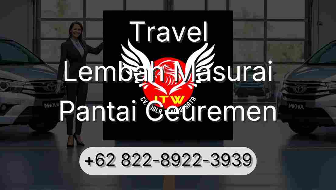 Travel Lembah Masurai Pantai Ceuremen